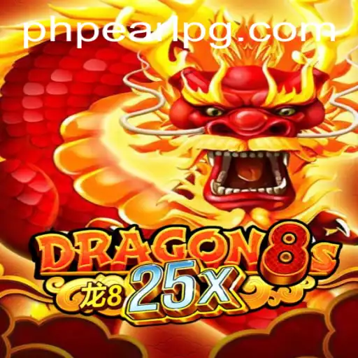 Unveiling Dragon8s25x: A Thrilling Adventure in the World of PHPEARL