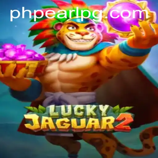 Discover the Thrills of Luckyjaguar2: The Ultimate Gaming Experience with PHPEARL