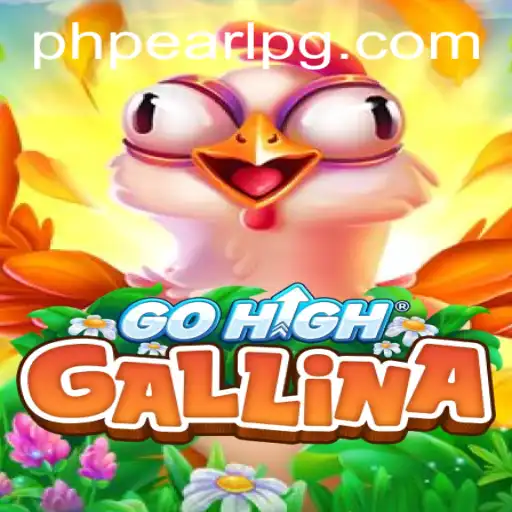 Discover GoHighGallina: A Fascinating New Game