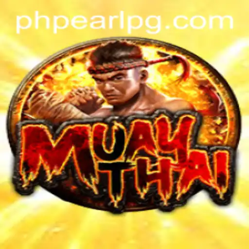 The Thrilling World of MuayThai and Its Connection with PHPEARL