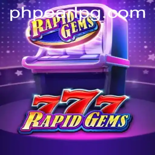 An Electrifying Dive into RapidGems777: The Game Taking PHPEARL by Storm