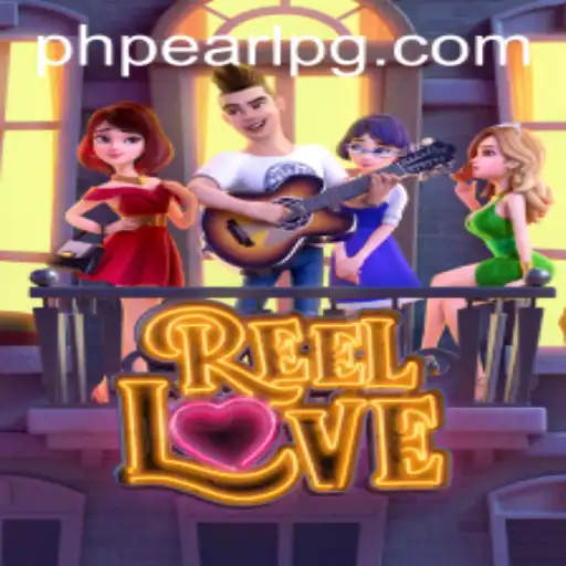 ReelLove: Discover the Excitement with PHPEARL - A Captivating Slot Game Experience